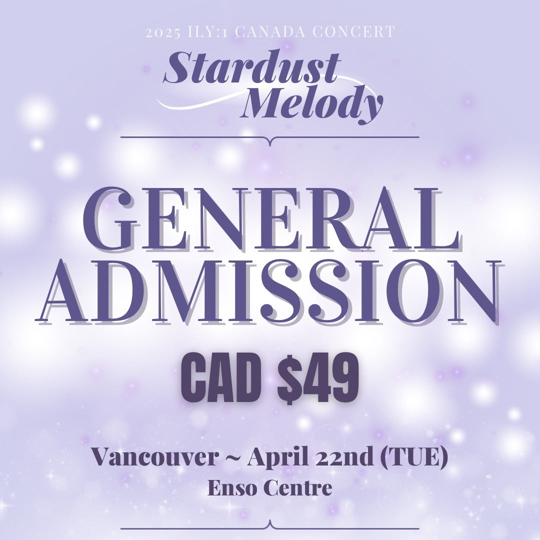 ILY:1 VANCOUVER-General Admission